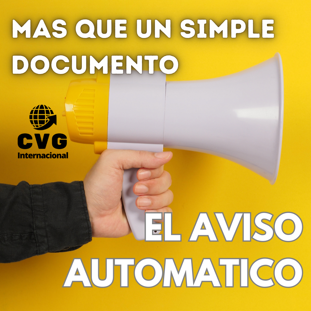 El Aviso Automático y su Autoridad en la Importación