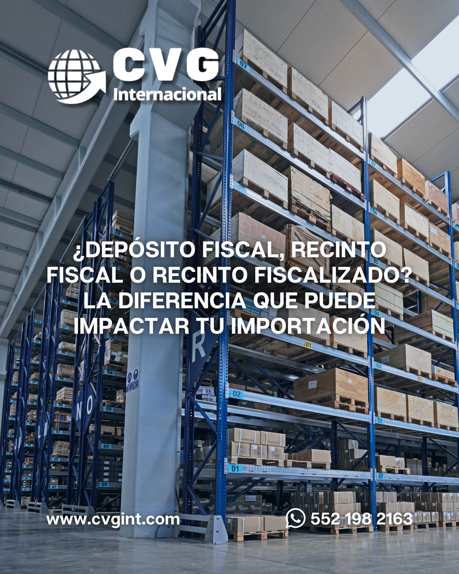 ¿DEPÓSITO FISCAL, RECINTO FISCAL O RECINTO FISCALIZADO? LA DIFERENCIA QUE PUEDE IMPACTAR TU IMPORTACIÓN
